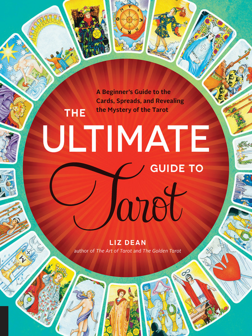 Title details for The Ultimate Guide to Tarot by Liz Dean - Available